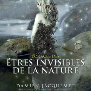 L’Oracle des Êtres invisibles de la nature – Coffret